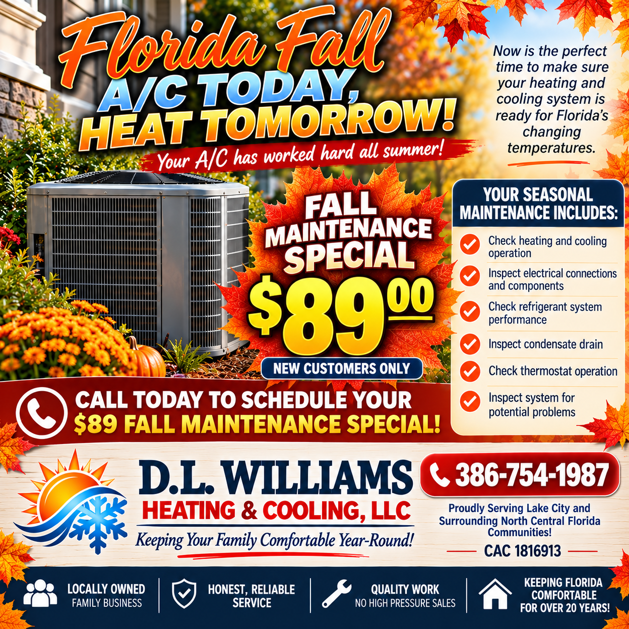 DL Williams Heating and Cooling $89 fall maintenance special for new customers in North Central Florida